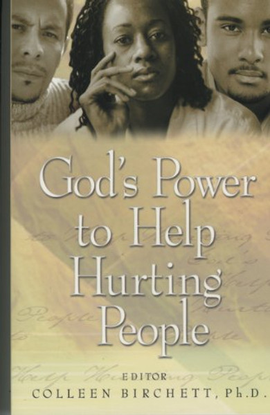 God's Power to Help Hurting People