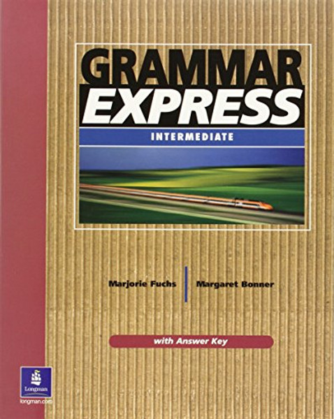 Grammar Express:  For Self-Study and Classroom Use  (Student Book with Answer Key)