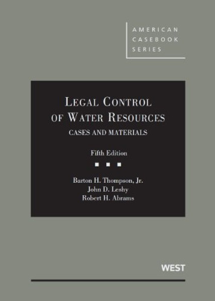 Legal Control of Water Resources (American Casebook Series)