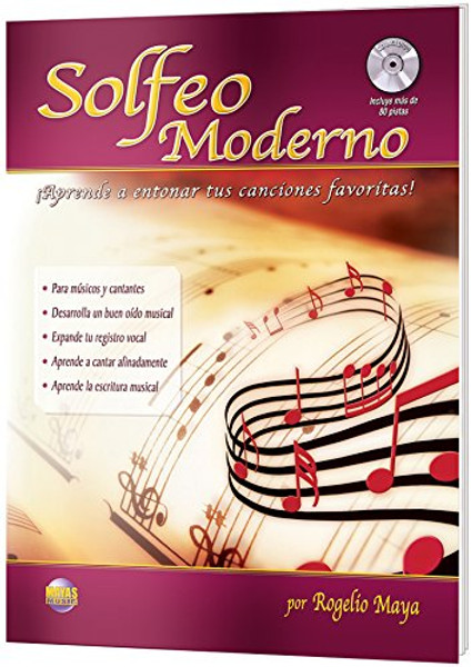 Solfeo Moderno: Aprende a Entonar Tus Canciones Favoritas! (Spanish Language Edition), Book & CD (Spanish Edition)