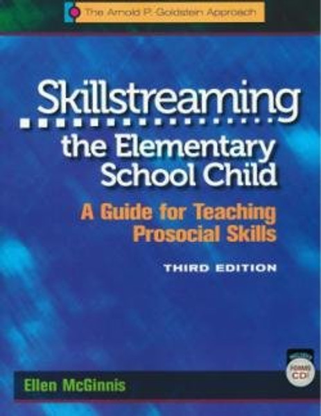 Skillstreaming the Elementary School Child: A Guide for Teaching Prosocial Skills/Program Forms