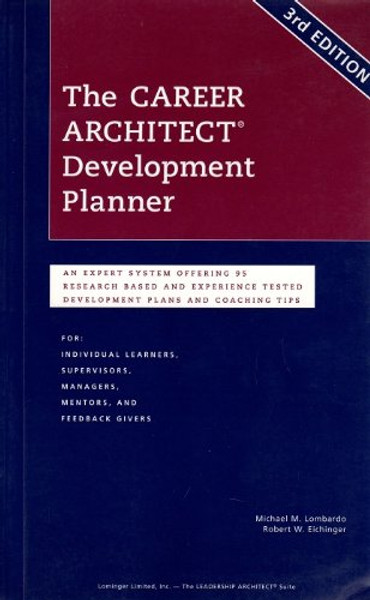 Career Architect Development Planner 3rd Edition (The Leadership Architect Suite)
