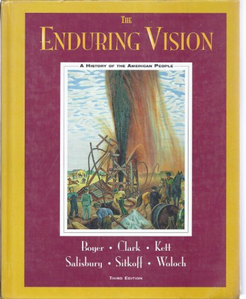 The Enduring Vision: A History of the American People, Complete