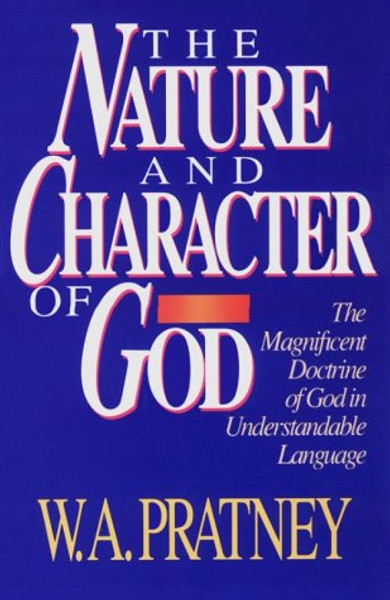 The Nature and Character of God