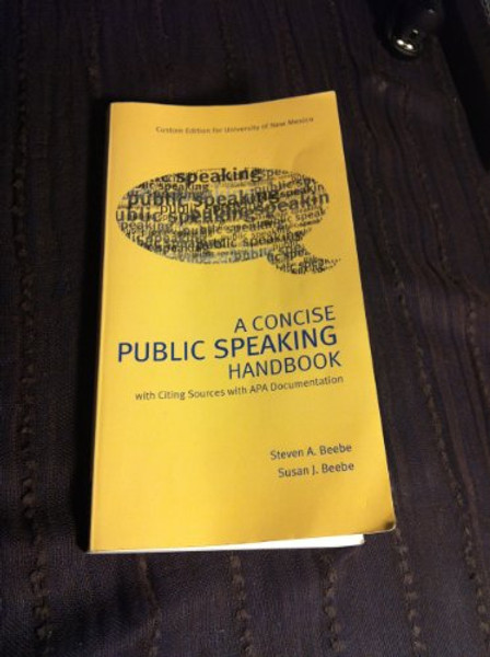 A Concise Public Speaking Handbook: Custom Edition for University of New Mexico