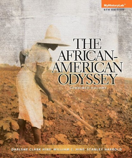 NEW MyHistoryLab -- Standalone Access Card -- forThe African-American Odyssey, Combined Volume (6th Edition)