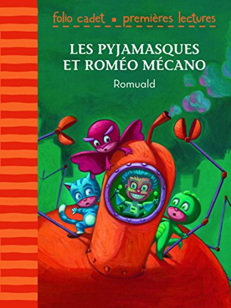 Les Pyjamasques et Romo Mcano (French Edition)