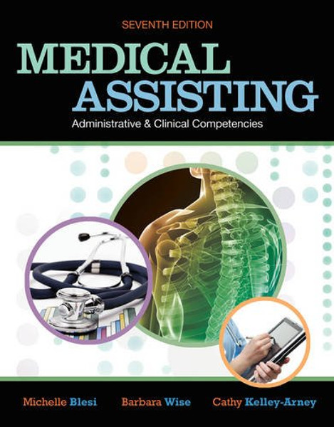 Medical Assisting: Adminitrative and Clinical Competencies