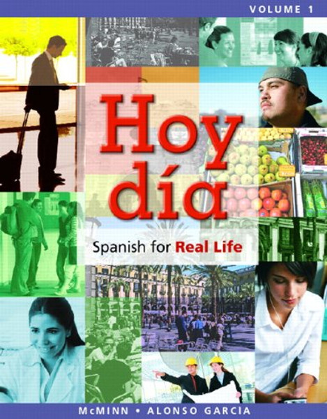 Hoy da: Spanish for Real Life, Volume 1 (Hoy da: Spanish for Real Life Series)