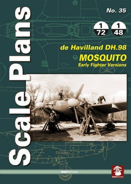 De Havilland Mosquito: Early Fighter Versions (Scale Plans)