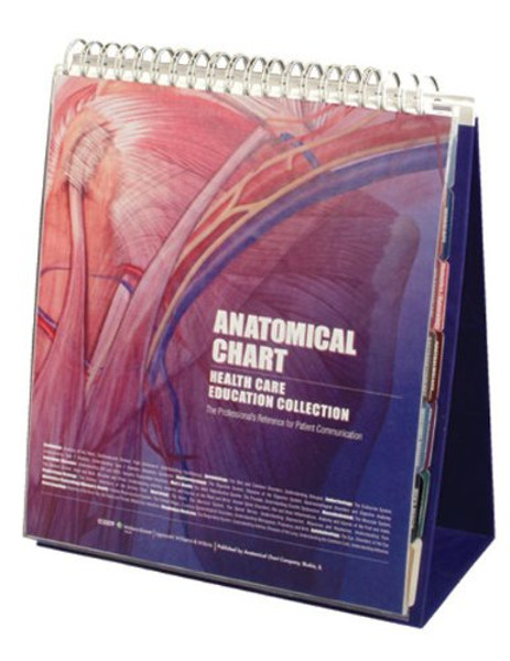 Anatomical Chart Healthcare Education Collection: The Professional's Reference for Patient Communication