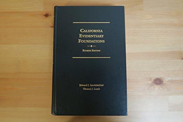 California Evidentiary Foundations