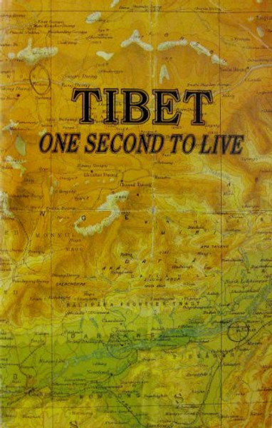 Tibet: One Second to Live