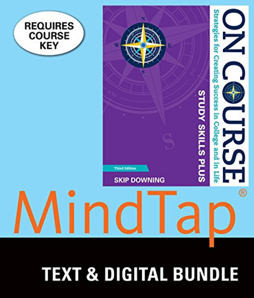 Bundle: On Course Study Skills Plus, Loose-leaf Version, 3rd + LMS Integrated for MindTap College Success, 1 term (6 months) Printed Access Card