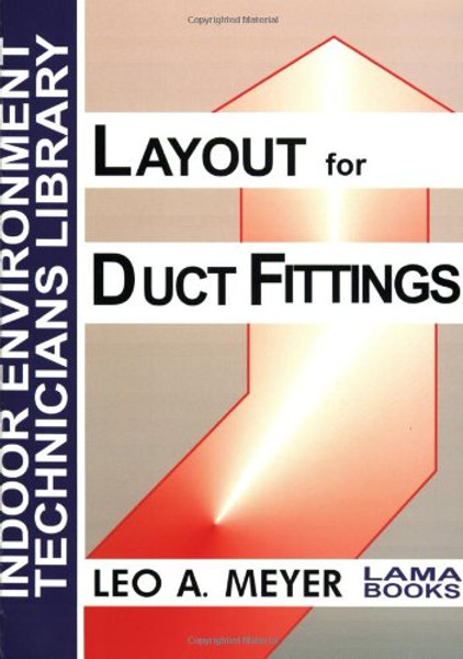 Layout for Duct Fittings (Indoor Environment Technician's Library)