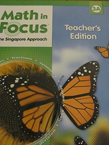 Math in Focus The Singapore Approach, Grade 3A,  Teacher's Edition