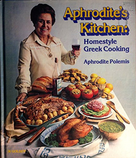 Aphrodite's kitchen: Homestyle Greek cooking