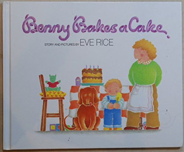 Benny bakes a cake