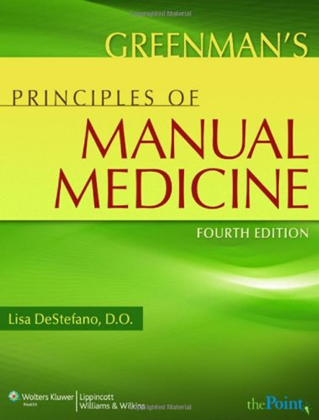 Greenman's Principles of Manual Medicine (Point (Lippincott Williams & Wilkins))