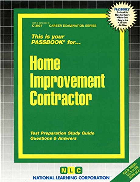 Home Improvement Contractor(Passbooks) (Career Examination Passbooks)