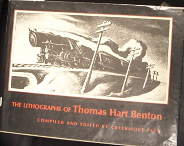The Lithographs of Thomas Hart Benton
