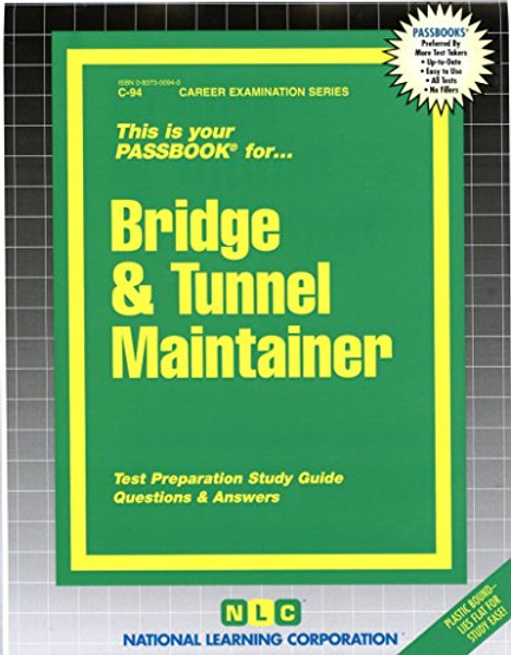 Bridge & Tunnel Maintainer(Passbooks) (Passbook for Career Opportunities)