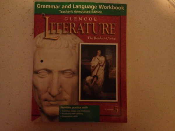 Glencoe Language Arts: Grammar and Language Workbook, Grade 10, Teacher's Annotated Edition