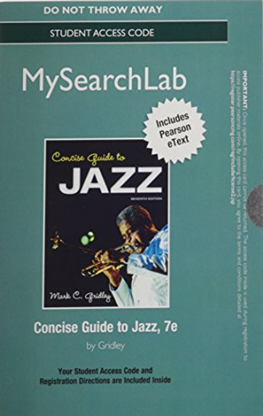 MyLab Search with Pearson eText -- Standalone Access Code -- for Concise Guide to Jazz (7th Edition)
