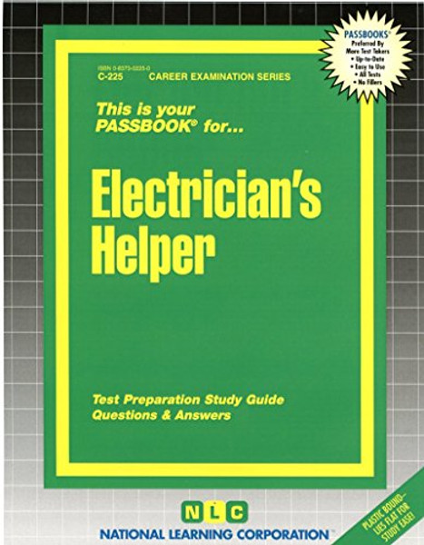 Electrician's Helper(Passbooks) (Career Examination Series : C225)