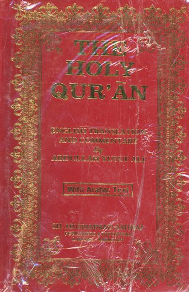 The Holy Qur'an: English Translation and Commentary by Abdullah Yusuf Ali