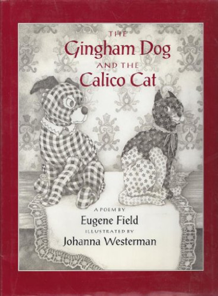 The Gingham Dog and the Calico Cat