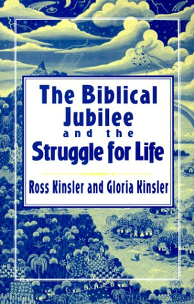 The Biblical Jubilee and the Struggle for Life: An Invitation to Personal, Ecclesial, and Social Transformation