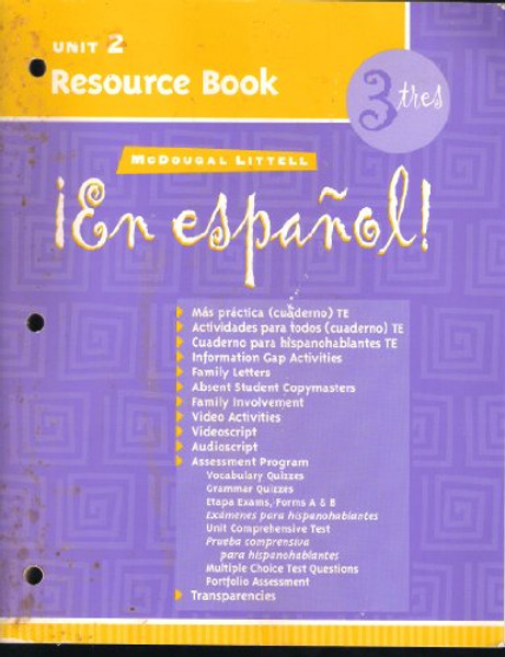 McDougal Littell En Espaol!: Unit Resource Book Unit 2 Level 3 (Spanish Edition)