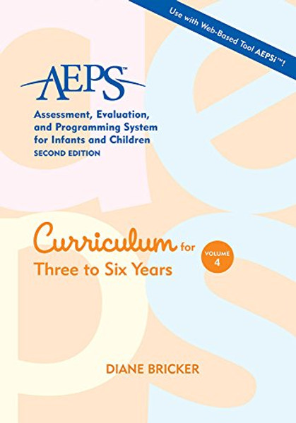 4: Assessment, Evaluation, and Programming System for Infants and Children (AEPS), Second Edition, Curriculum for Three to Six Years