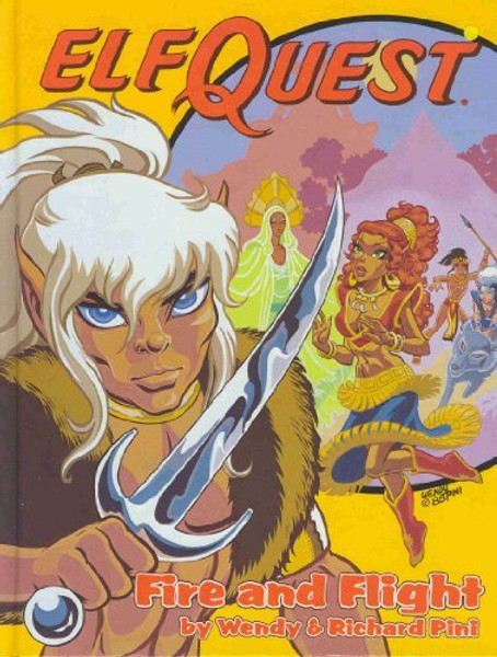 Elfquest Book #01: Fire and Flight