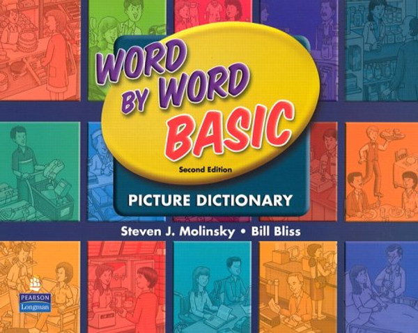 Word by Word Basic Picture Dictionary (2nd Edition)