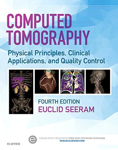 Computed Tomography: Physical Principles, Clinical Applications, and Quality Control, 4e