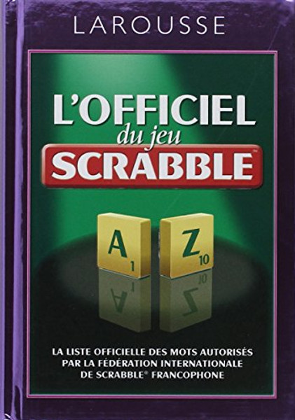 L'officiel Du Jeu Scrabble (French Edition)