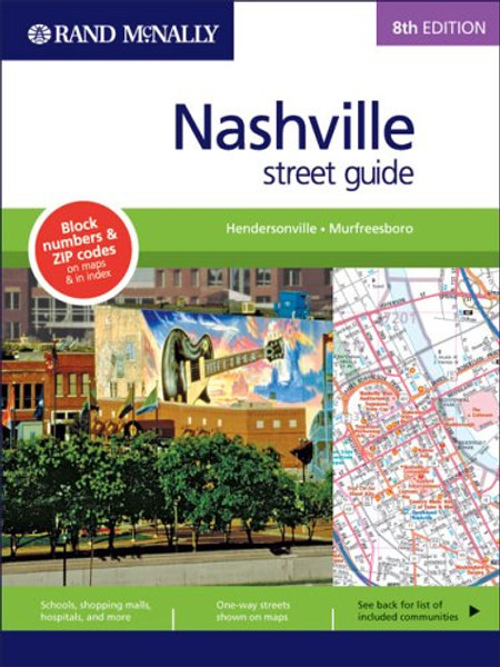 Rand Mcnally Street Guide: Nashville (Rand McNally Nashville Street Guide: Including Hendersonville)