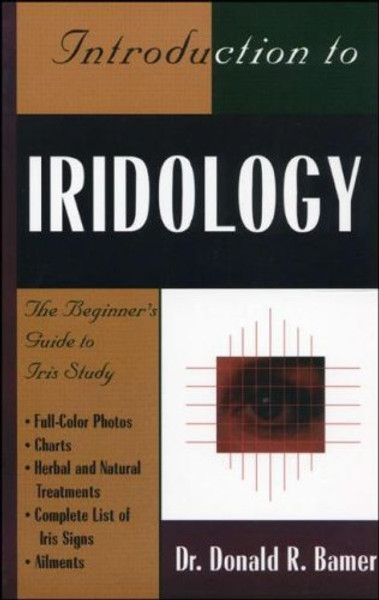 Introduction to Iridology: The Beginner's Guide to Iris Study