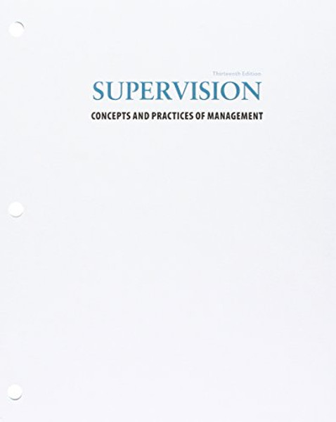 Bundle: Supervision: Concepts and Practices of Management, Loose-Leaf Version, 13th + LMS Integrated for MindTap Management, 1 term (6 months) Printed Access Card