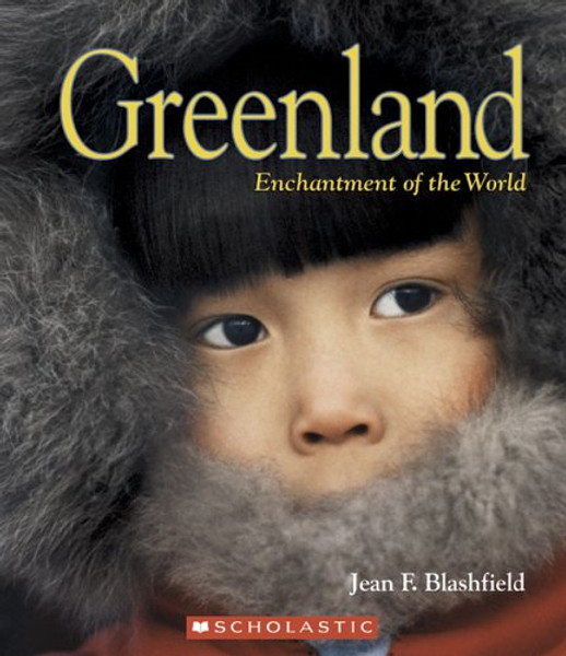 Greenland (Enchantment of the World. Second Series)