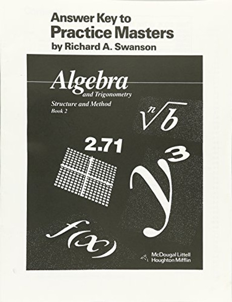 McDougal Littell Answer Key to Practice Masters: Algebra and Trigonometry, Structure and Method Book 2 (McDougal Littell Structure & Method)