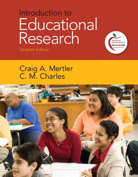 Introduction to Educational Research (with MyEducationLab) (7th Edition)