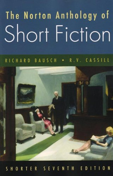 The Norton Anthology of Short Fiction, Shorter 7th Edition