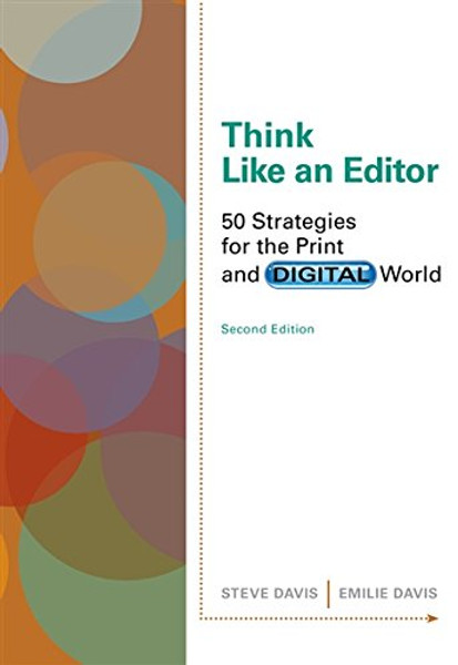 Cengage Advantage Books: Think Like an Editor: 50 Strategies for the Print and Digital World
