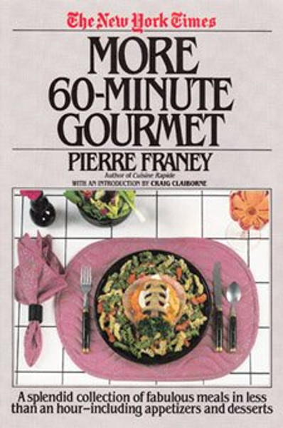 The New York Times More 60-Minute Gourmet