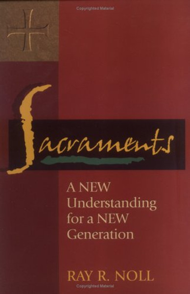 Sacraments: A New Understanding for a New Generation w/CD