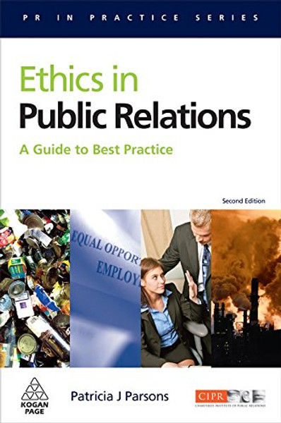 Ethics in Public Relations (PR in Practice)