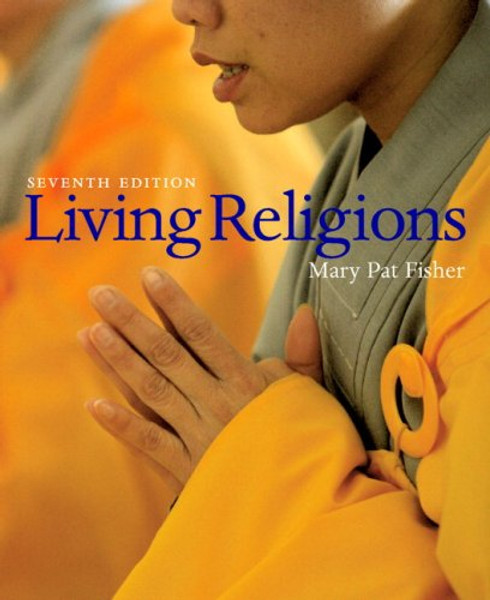Living Religions Value Package (includes MyReligionKit Student Access ) (7th Edition)